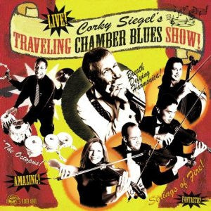 Corky Siegel "Traveling Chamber Blues Show"